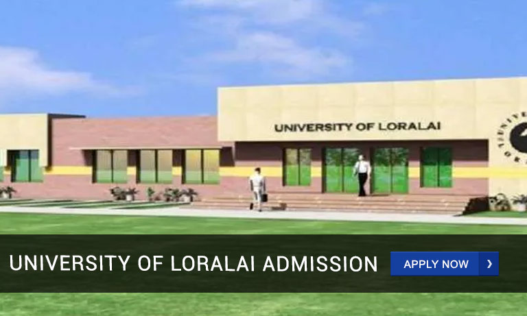 University of Loralai UOL Admissions 2023 in 2023