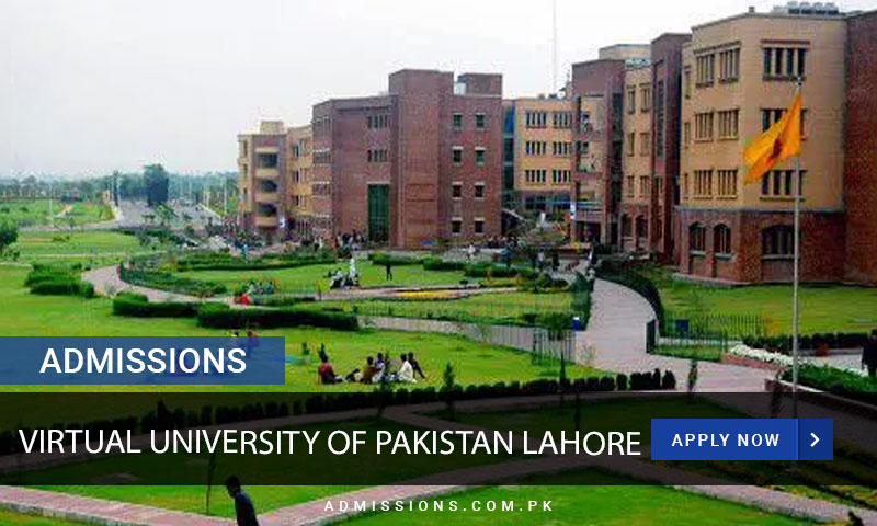 Virtual University Of Pakistan Lahore Admission