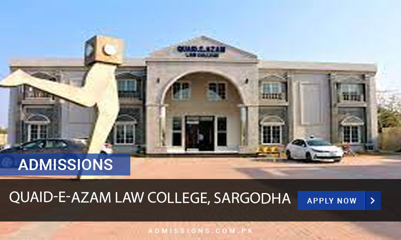 Quaid E Azam Law College Sargodha Admission