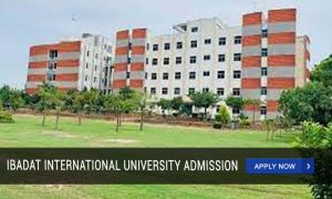 Ibadat International University Admission 2023 - 2024