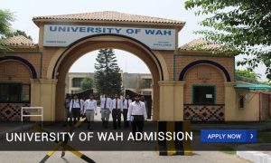 University of Wah Admission 2023 - 2024