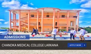 Chandka Medical College / Dhq Hospital Larkana