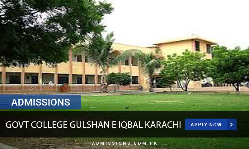 Govt College Gulshan-e-Iqbal Karachi Admission 2024