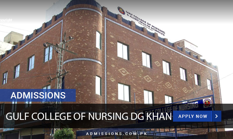 Gulf College of Nursing DG Khan Admissions 2024